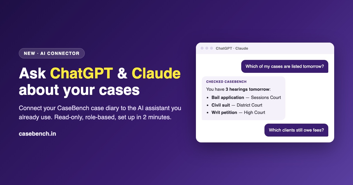 Use ChatGPT and Claude With Your Case Diary: Case Bench AI Connector for Indian Advocates
